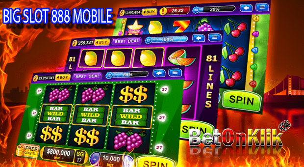Big slot 888 mobile